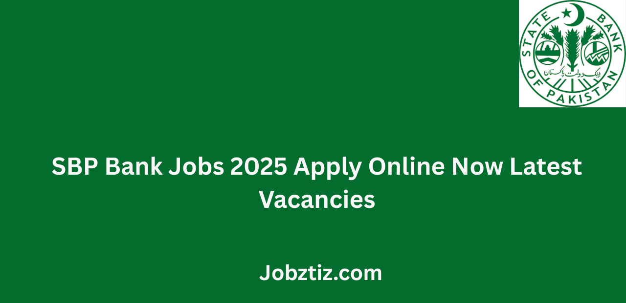 SBP Bank Jobs 2025 Apply Online Now Latest Vacancies