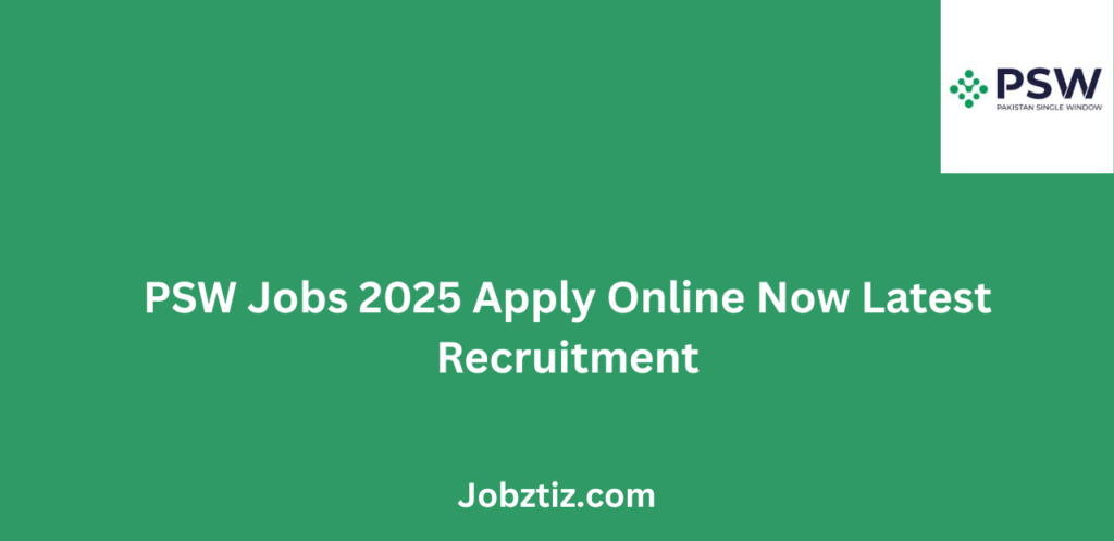 PSW Jobs 2025 Apply Online Now Latest Recruitment